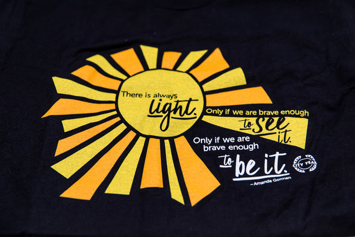 There Is Always Light City Year Tee